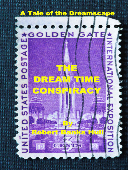 The Dream Time Conspiracy